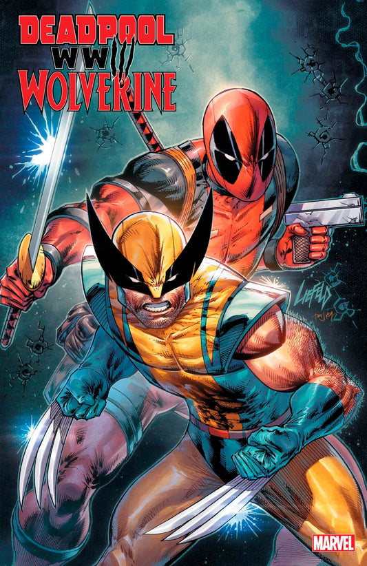 Deadpool & Wolverine WWIII #01 Liefeld Var