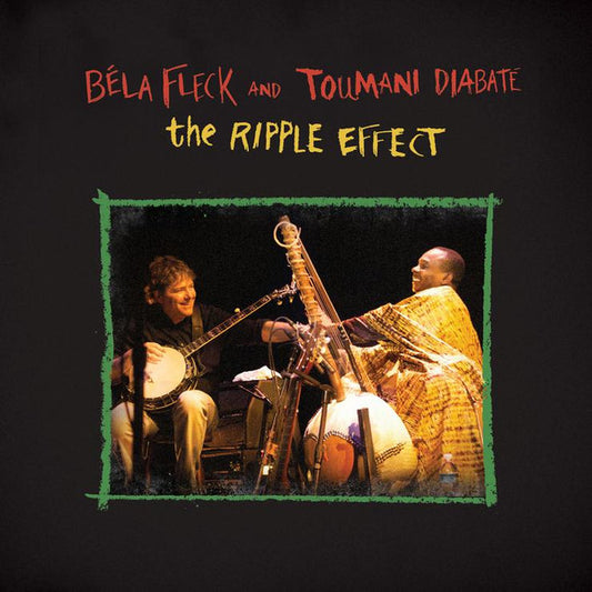 Bela Fleck And Toumani Diabate- The Ripple Effect
