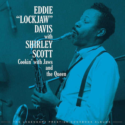 Eddie Lockjaw Davis with Shirley Davis - Cookin' With Jaws And The Queen: The Legendary Prestige Cookbook Albums
