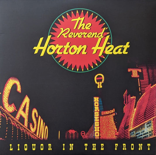 Reverend Horton Heat - Liquor In The Front