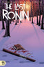 Teenage Mutant Ninja Turtles The Last Ronin #04