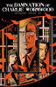 Damnation of Charlie Wormwood TP Trades/Hard Covers Source Point Press