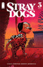 Stray Dogs #03 2nd Ptg Comics - Back Issues Image Comics