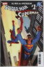 Marvel DC Spider-Man Superman #01 1:25 E M Gist Var Comics Marvel Comics