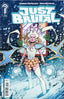 Just Brutal #04 Jorge Corona Var Comics Ignition Press