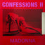 Madonna - Confessions II
