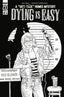 Dying is Easy #03 1:10 Rodriguez Var Comics - Back Issues IDW