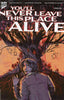 Smile Any Given Smile / You'll Never Leave This Place Alive Ashcan