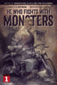 He Who Fights With Monsters #01 Dan Quintana Var Comics - Back Issues Ablaze