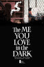 Me You Love In the Dark #01 3rd Ptg