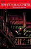 House of Slaughter #04 Werther Dell'Edera Var Comics - Back Issues Boom! Entertainment