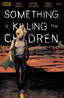 Something Is Killing The Children #21 Comics - Back Issues Boom! Entertainment