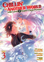 Chillin' in Another World with Level 2 Super Cheat Powers GN 03 Trades/Hard Covers Seven Seas Entertainment