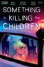 Something Is Killing the Children #22 Comics - Back Issues Boom! Entertainment