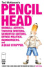 Pencil Head #01 Comics - Back Issues Image Comics
