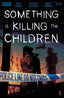 Something Is Killing the Children #23 Comics - Back Issues Boom! Entertainment