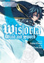 Wistoria Wand & Sword GN 01