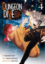 Dungeon Dive Aim for the Deepest Level GN 04 Trades/Hard Covers Seven Seas Entertainment