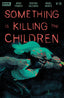 Something Is Killing the Children #26 Comics - Back Issues Boom! Entertainment