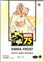 Marvel 75th Anniversary #75 Emma Frost /75 Marvel Singles I Want More Comics & Games   