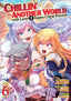 Chillin' in Another World with Level 2 Super Cheat Powers GN 06 Trades/Hard Covers Seven Seas Entertainment
