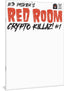 Red Room Crypto Killaz #01 "Blank" Var Comics - Back Issues Fantagraphics Underground
