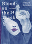 Blood on the Tracks GN 14 Trades/Hard Covers Vertical Comics
