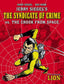 Jerry Siegel's The Syndicate of Crime TP Vs The Crook from Space
