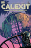 Calexit The Battle of Universal City #01 Granda "Twilight" Var Comics - Back Issues Black Mask