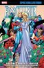 Epic Collection Excalibur TP 09 You Are Cordially Invited Trades/Hard Covers MARVEL COMICS