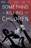 Something Is Killing the Children #36 Comics - Back Issues Boom! Entertainment