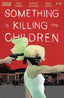 Something is Killing the Children #40 Comics - Back Issues Boom! Entertainment