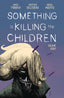 Something is Killing the Children TP 08 Trades/Hard Covers Boom! Entertainment