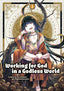 Working for God in a Godless World GN 01 Trades/Hard Covers Titan