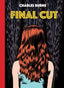 Charles Burns Final Cut HC Trades/Hard Covers PANTHEON BOOKS