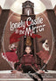 Lonely Castle In the Mirror GN 04 Trades/Hard Covers Seven Seas Entertainment
