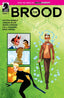 From the World of Minor Threats The Brood #01 John Snyder III Var