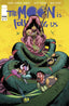 Moon Is Following Us #04 Comics - Back Issues Image Comics