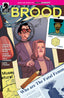From the World of Minor Threats The Brood #02 Culbard Var