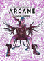 Art and Making of Arcane HC Trades/Hard Covers Insight Editions