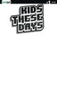 Kids These Days #01 "Blank" Var Comics Keenspot