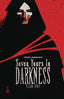 Seven Years in Darkness TP Year One Trades/Hard Covers Midnight Factory