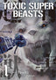 Toxic Super Beasts GN 01 Trades/Hard Covers Titan Comics