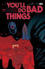 You'll Do Bad Things #01 Comics - Back Issues Image Comics