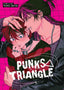 Punks Triangle GN 01 Trades/Hard Covers Seven Seas Entertainment