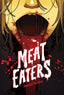 Meat Eaters TP Trades/Hard Covers Oni Press