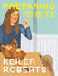 Preparing To Bite TP Trades/Hard Covers Drawn & Quarterly