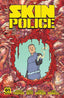 Skin Police TP 01 Trades/Hard Covers Oni Press