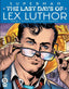Superman The Last Days of Lex Luthor #03