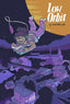 Low Orbit TP Trades/Hard Covers IDW